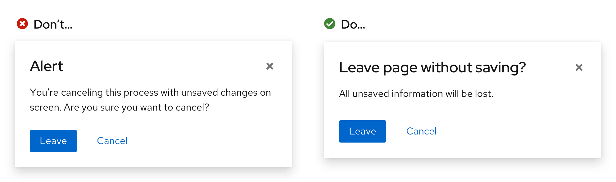 A side-by-side comparison of unsuccessful and successful confirmaton dialogs for leaving a page without saving. The successful dialog explains the consequence of this action: All unsaved informaton will be lost