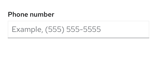 Example of a phone number placeholder text inside text input field