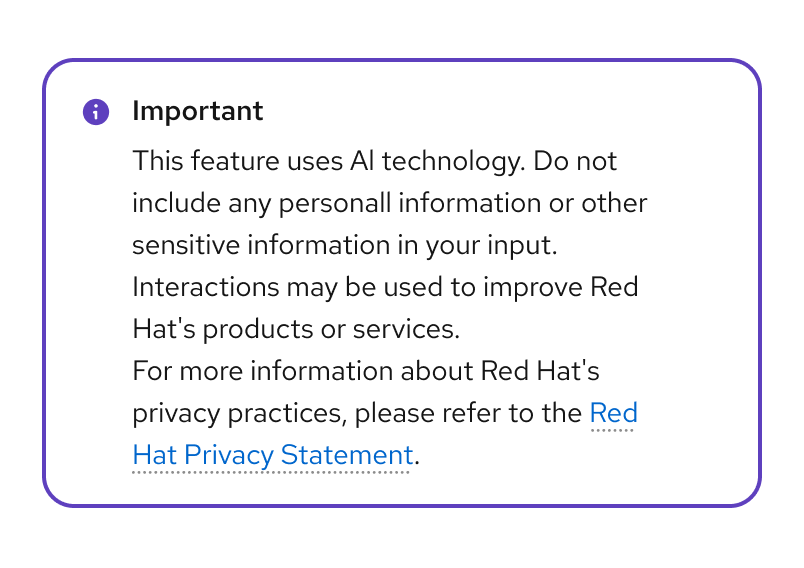 example Inline alert info component with "Important. This feature uses AI technology. Do not include any personal information..." guidance