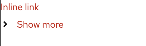 An inline button and a 'show more' expandable section toggle both colored red